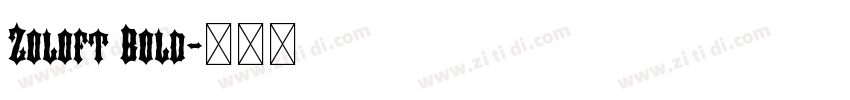 Zoloft Bold字体转换